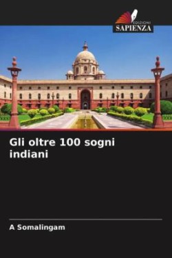 Gli oltre 100 sogni indiani