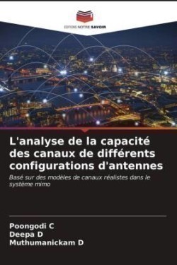 L'analyse de la capacité des canaux de différents configurations d'antennes