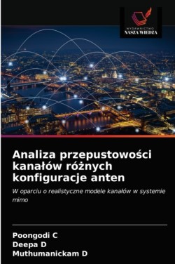 Analiza przepustowości kanalów różnych konfiguracje anten