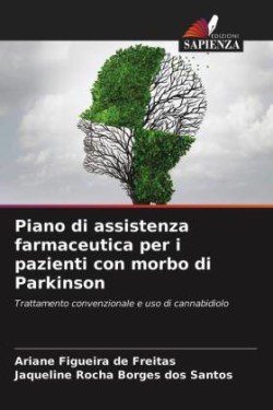 Piano di assistenza farmaceutica per i pazienti con morbo di Parkinson