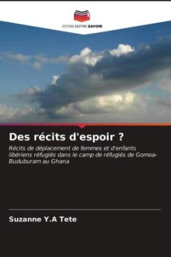 Des récits d'espoir ?