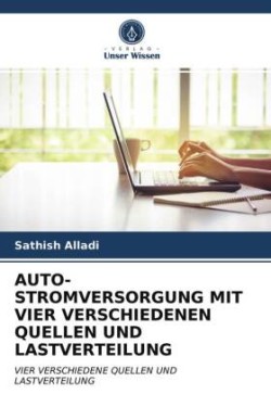 Auto-Stromversorgung Mit Vier Verschiedenen Quellen Und Lastverteilung