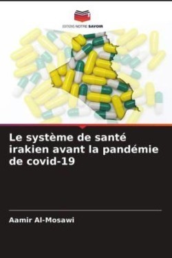 système de santé irakien avant la pandémie de covid-19