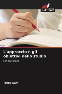 L'approccio e gli obiettivi dello studio