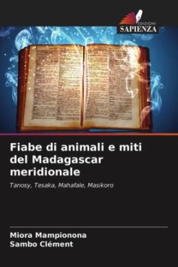 Fiabe di animali e miti del Madagascar meridionale