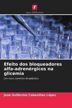 Efeito dos bloqueadores alfa-adrenérgicos na glicemia