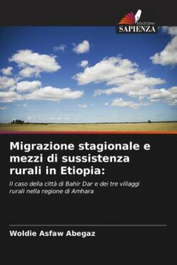 Migrazione stagionale e mezzi di sussistenza rurali in Etiopia: