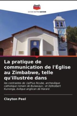 pratique de communication de l'Église au Zimbabwe, telle qu'illustrée dans
