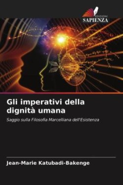 Gli imperativi della dignità umana