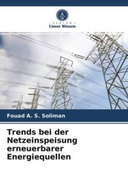 Trends bei der Netzeinspeisung erneuerbarer Energiequellen