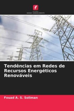 Tendências em Redes de Recursos Energéticos Renováveis