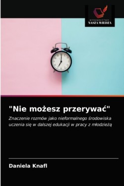 "Nie możesz przerywac"