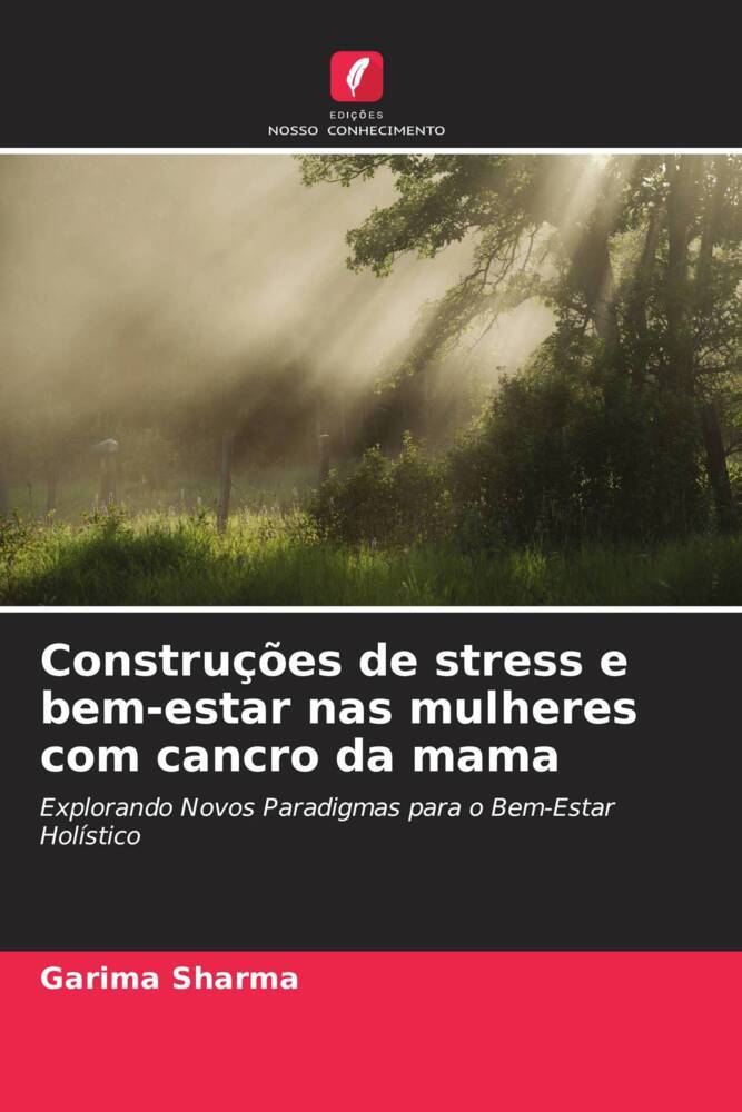 Construções de stress e bem-estar nas mulheres com cancro da mama