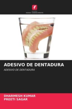 Adesivo de Dentadura