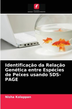 Identificação da Relação Genética entre Espécies de Peixes usando SDS-PAGE