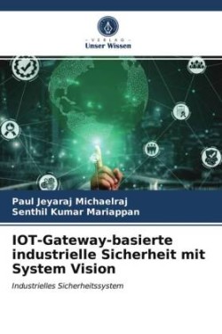 IOT-Gateway-basierte industrielle Sicherheit mit System Vision