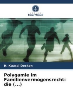 Polygamie im Familienvermögensrecht