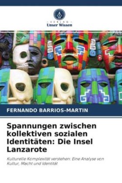 Spannungen zwischen kollektiven sozialen Identitäten