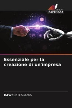 Essenziale per la creazione di un'impresa