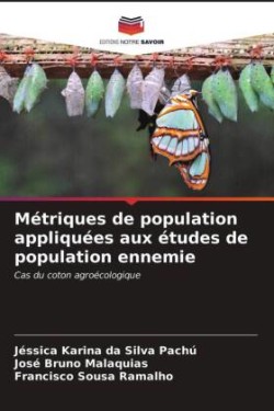 Métriques de population appliquées aux études de population ennemie