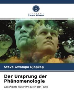 Der Ursprung der Phänomenologie