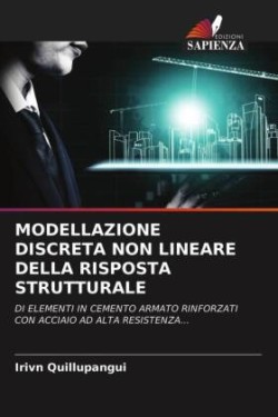 MODELLAZIONE DISCRETA NON LINEARE DELLA RISPOSTA STRUTTURALE