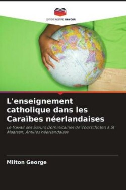 L'enseignement catholique dans les Caraïbes néerlandaises