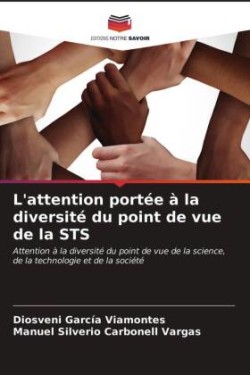 L'attention portée à la diversité du point de vue de la STS