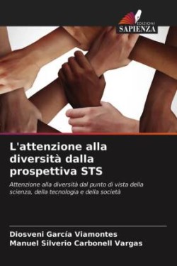 L'attenzione alla diversità dalla prospettiva STS