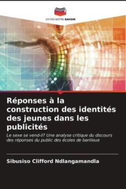 Réponses à la construction des identités des jeunes dans les publicités