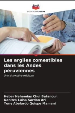 Les argiles comestibles dans les Andes péruviennes