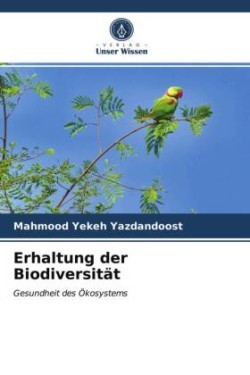 Erhaltung der Biodiversität