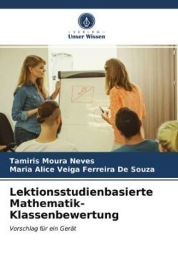 Lektionsstudienbasierte Mathematik-Klassenbewertung