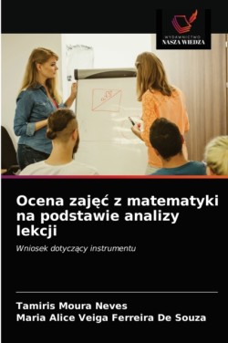 Ocena zajęc z matematyki na podstawie analizy lekcji