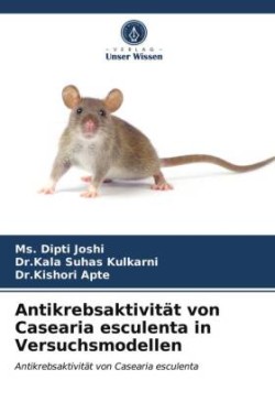 Antikrebsaktivität von Casearia esculenta in Versuchsmodellen