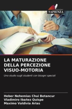 Maturazione Della Percezione Visuo-Motoria