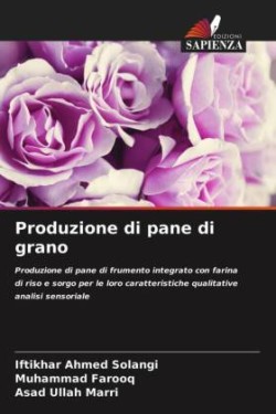 Produzione di pane di grano