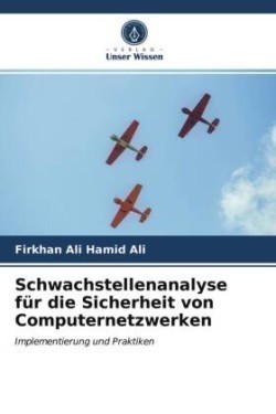 Schwachstellenanalyse für die Sicherheit von Computernetzwerken