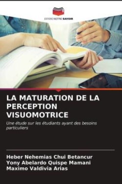 Maturation de la Perception Visuomotrice