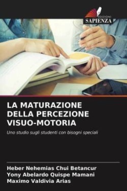 Maturazione Della Percezione Visuo-Motoria