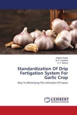 Standardization Of Drip Fertigation System For Garlic Crop