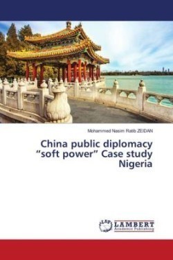 China public diplomacy "soft power" Case study Nigeria