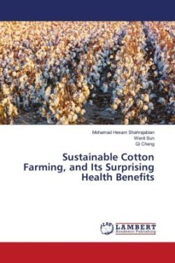 Sustainable Cotton Farming, and Its Surprising Health Benefits