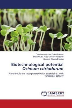 Biotechnological potential Ocimum citriodurum