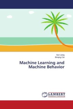 Machine Learning and Machine Behavior