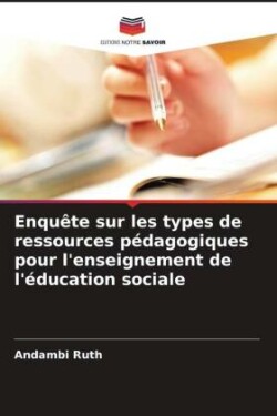 Enquête sur les types de ressources pédagogiques pour l'enseignement de l'éducation sociale