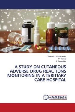 Study on Cutaneous Adverse Drug Reactions Monitoring in a Teritiary Care Hospital