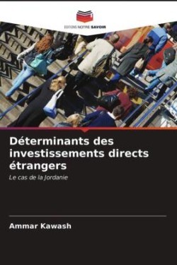 Déterminants des investissements directs étrangers