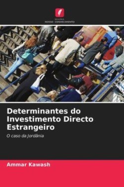 Determinantes do Investimento Directo Estrangeiro