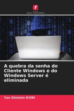 Crack Windows Cliente E Senha Do Windows Server Em Menos de 60 Segundos